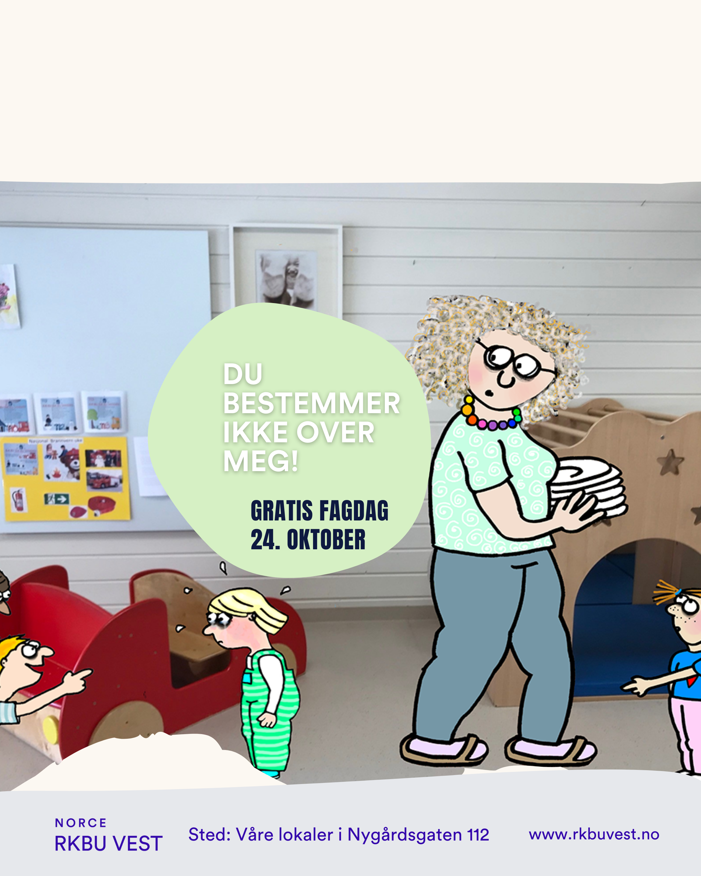 Fagdag_dubestemmerikkeovermeg